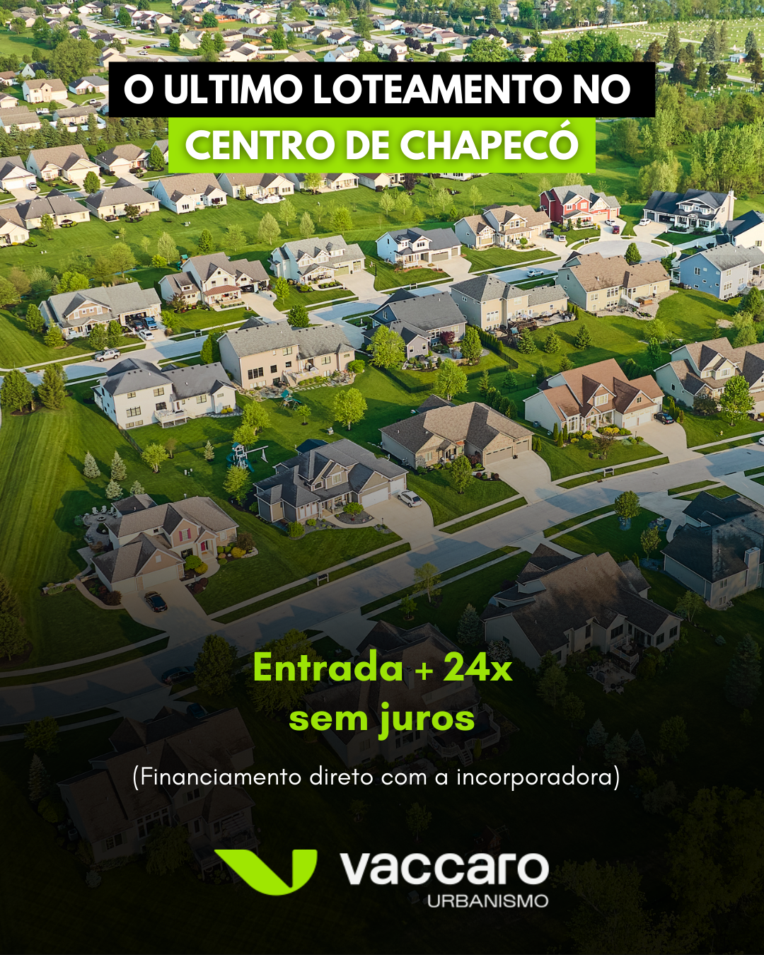 Peça de social media — Vaccaro Urbanismo loteamento
