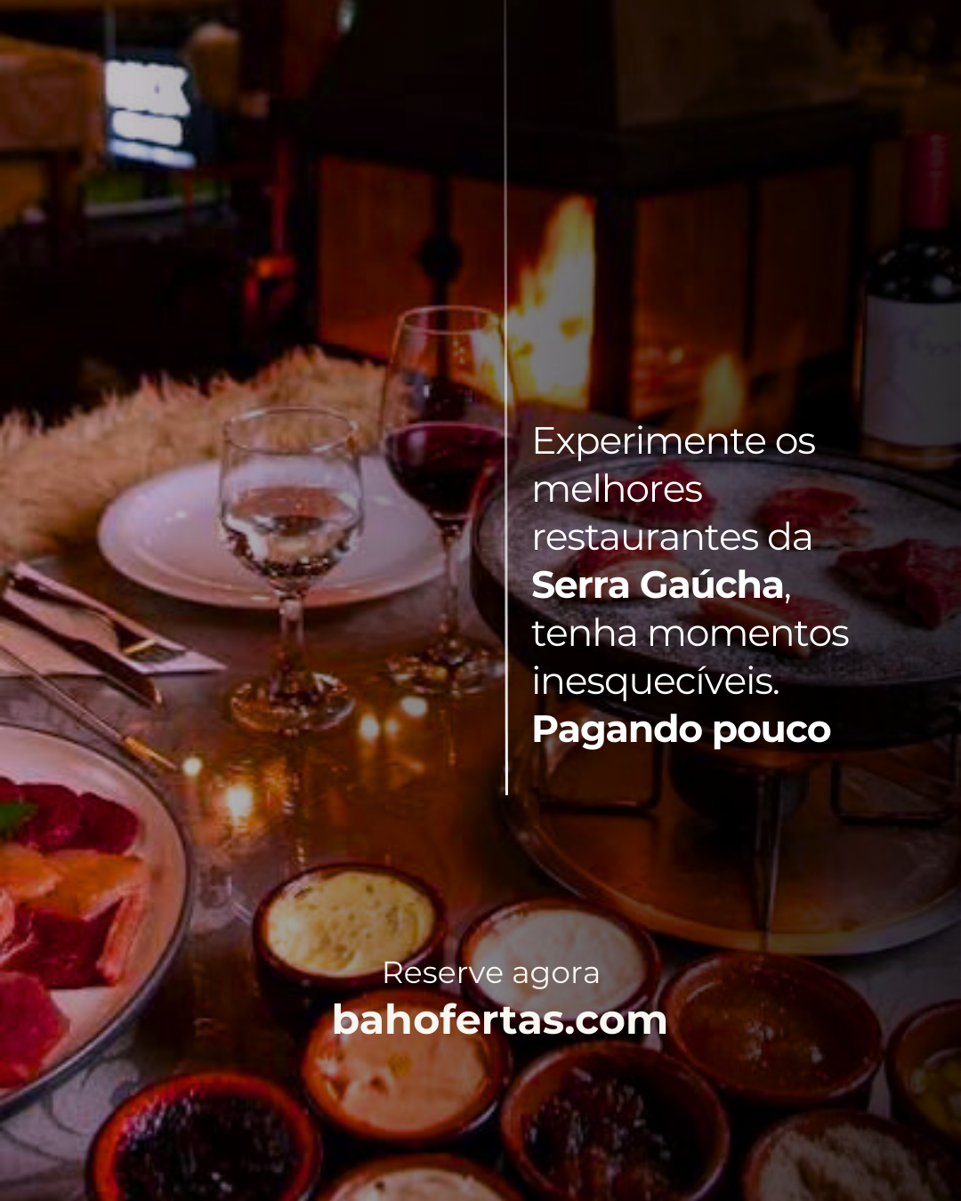 Peça de social media — Bah Ofertas restaurantes Serra Gaúcha